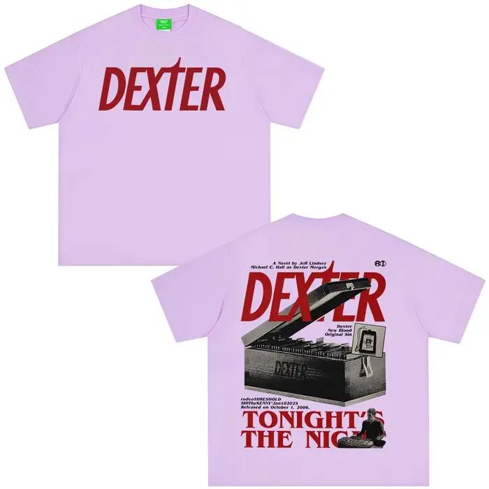 Dexter Morgan ce soir la nuit T-shirts hommes femmes vêtements coton manches courtes surdimensionné