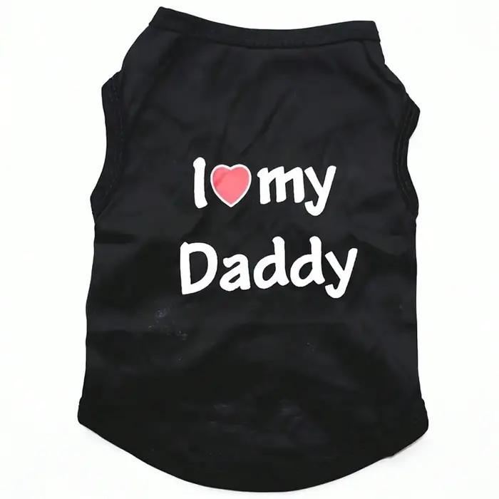 Gilet pour chien, T-shirt pour chiot "I Love My Daddy"