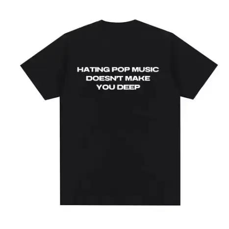 T-shirt en coton de haute qualité Charli Xcx Hating Pop Music Doesn't Make You Deep Same Style pour hommes et femmes, mode décontractée, coupe ample