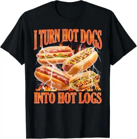 T-shirt humoristique Y2K pour hommes : « Je transforme les hot-dogs en bûches chaudes » - Meme Hotdog, blague drôle, vêtement graphique pour les passionnés de cuisine