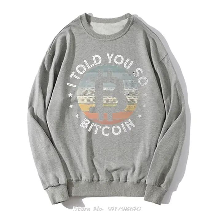 Sweat à capuche en coton Crypto Currency Art I Told You So pour hommes, streetwear respirant, pull, vêtements de mode