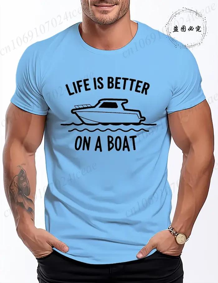 T-shirt « La vie est meilleure sur un bateau » pour femmes et hommes