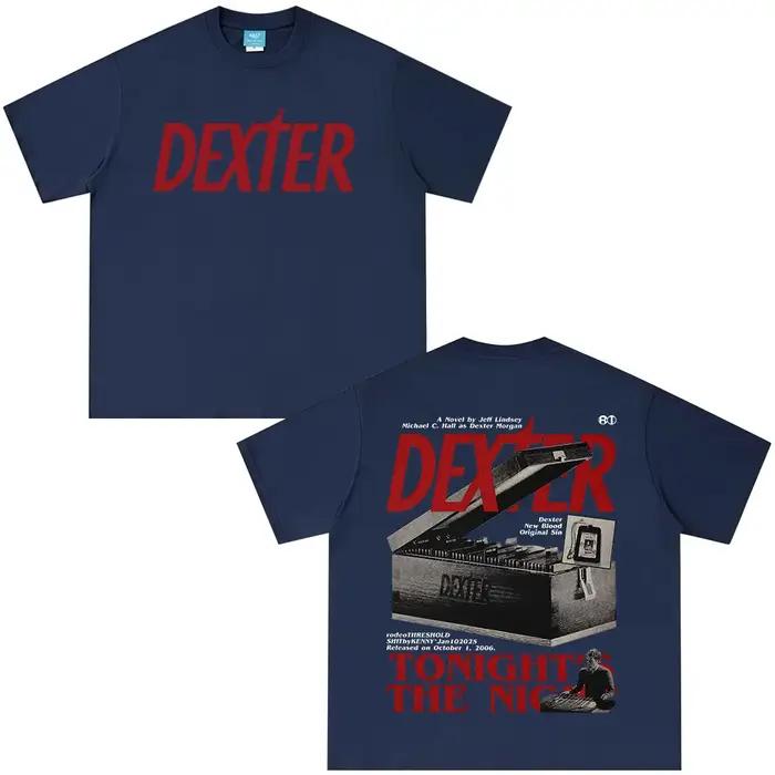 Dexter Morgan ce soir la nuit T-shirts hommes femmes vêtements coton manches courtes surdimensionné