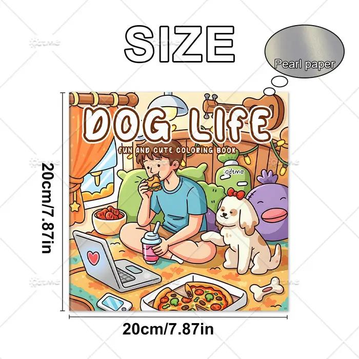 Livre de coloriage DOG LIFE pour adultes
